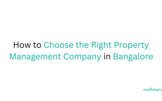 How to Choose the Right Property Management Company in Bangalore is a blog post feature image by best property and rental management in bangalore and kochi.