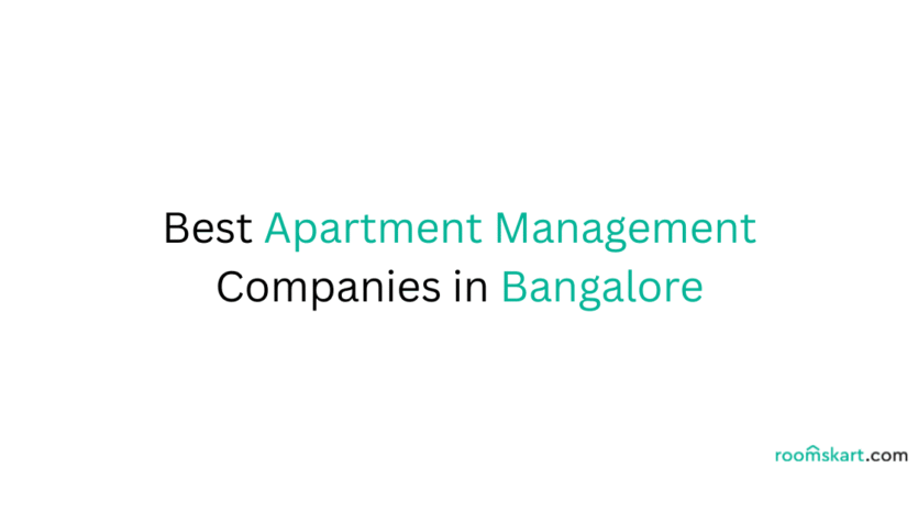 best apartment management companies in Bangalore is a blog post feature image by best property and rental management in bangalore and kochi.