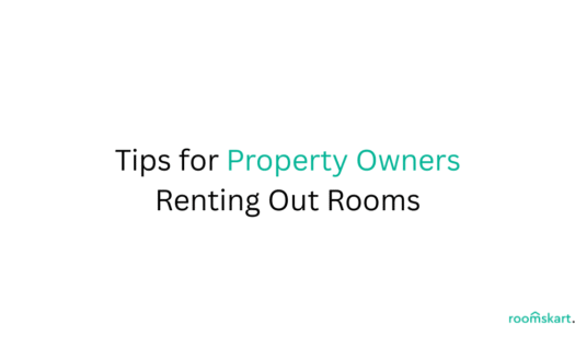 Tips for Property Owners Renting Out Rooms is a blog post feature image by best property and rental management in Bangalore, Kochi and Kozhikode.