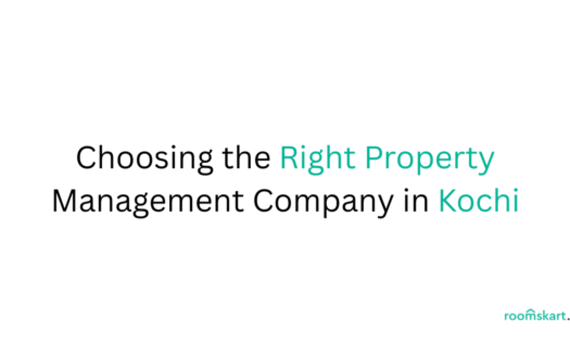 How to Choose the Right Property Management Company in Kochi is a blog post feature image by best property and rental management in Bangalore, Kochi and Kozhikode.