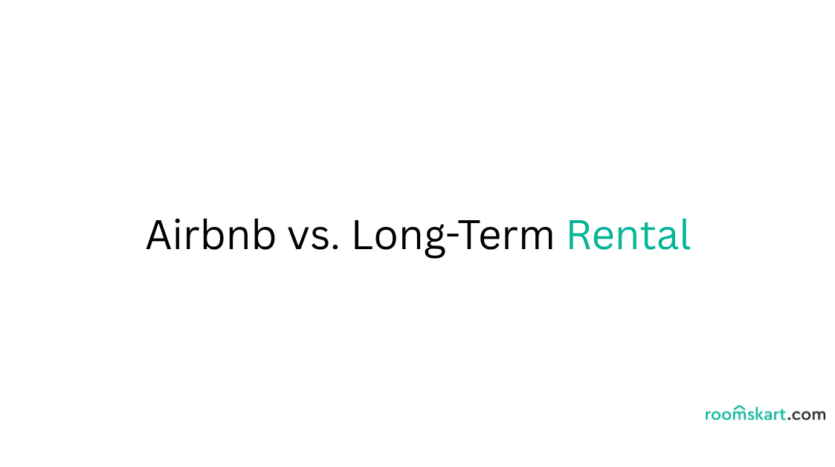 Airbnb vs Long Term Rental is a blog post feature image by best property and rental management in Bangalore, Kochi and Kozhikode.